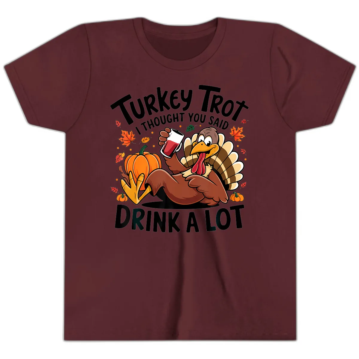 Turkey Trot Drink A Lot T-Shirt Design Youth T-Shirt in Maroon