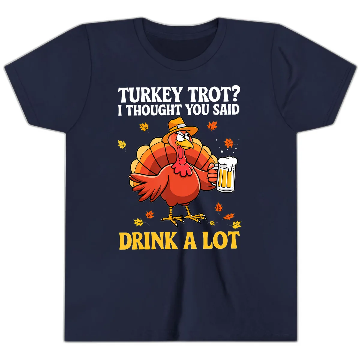 Turkey Trot I Thought You Said Drink A Lot Youth T-Shirt in Navy