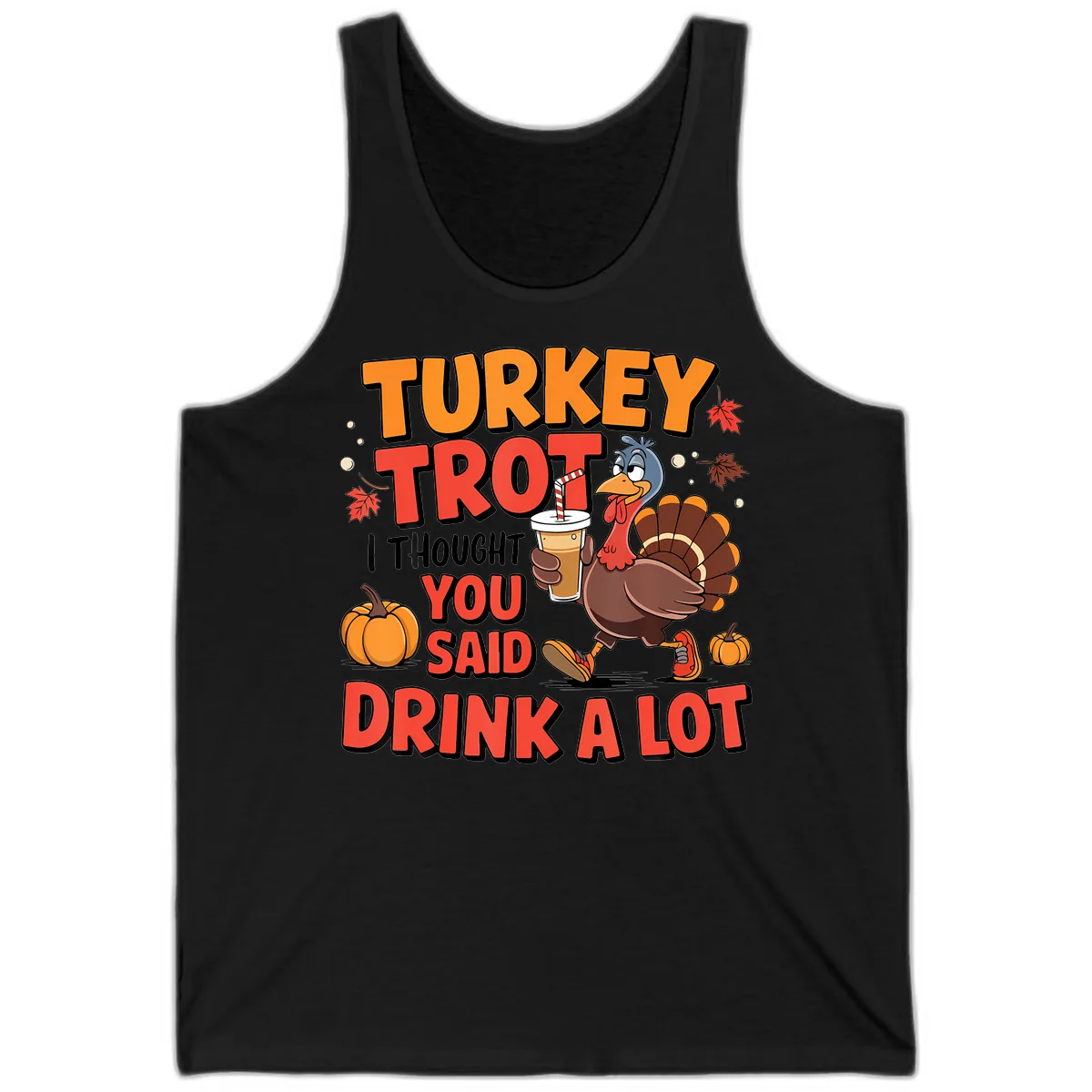 Turkey Trot Drink A Lot Design Tank in Black