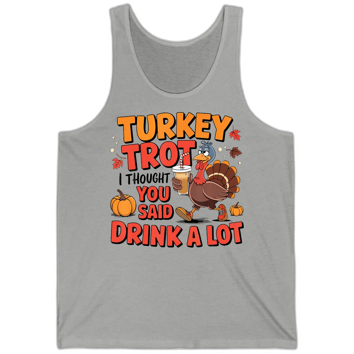 Turkey Trot Drink A Lot Design Tank in Athletic Heather