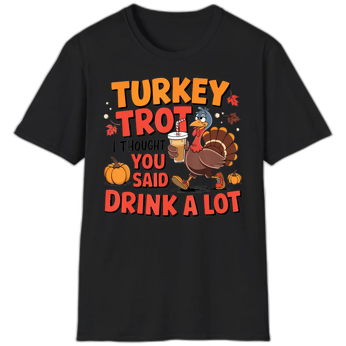 Turkey Trot Drink A Lot Design T-Shirt in Black