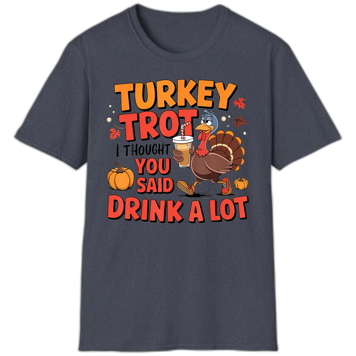 Turkey Trot Drink A Lot Design T-Shirt in Heather Navy