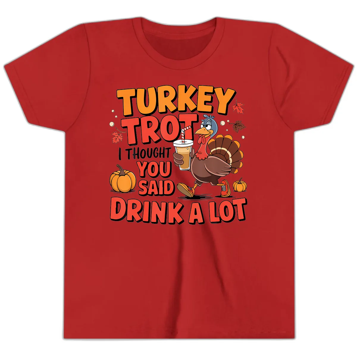 Turkey Trot Drink A Lot Design Youth T-Shirt in Red