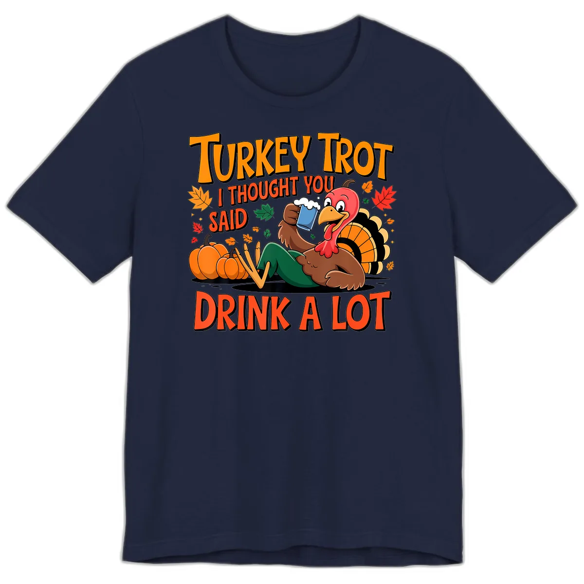 Turkey Trot Drink A Lot Premium T-Shirt in Navy