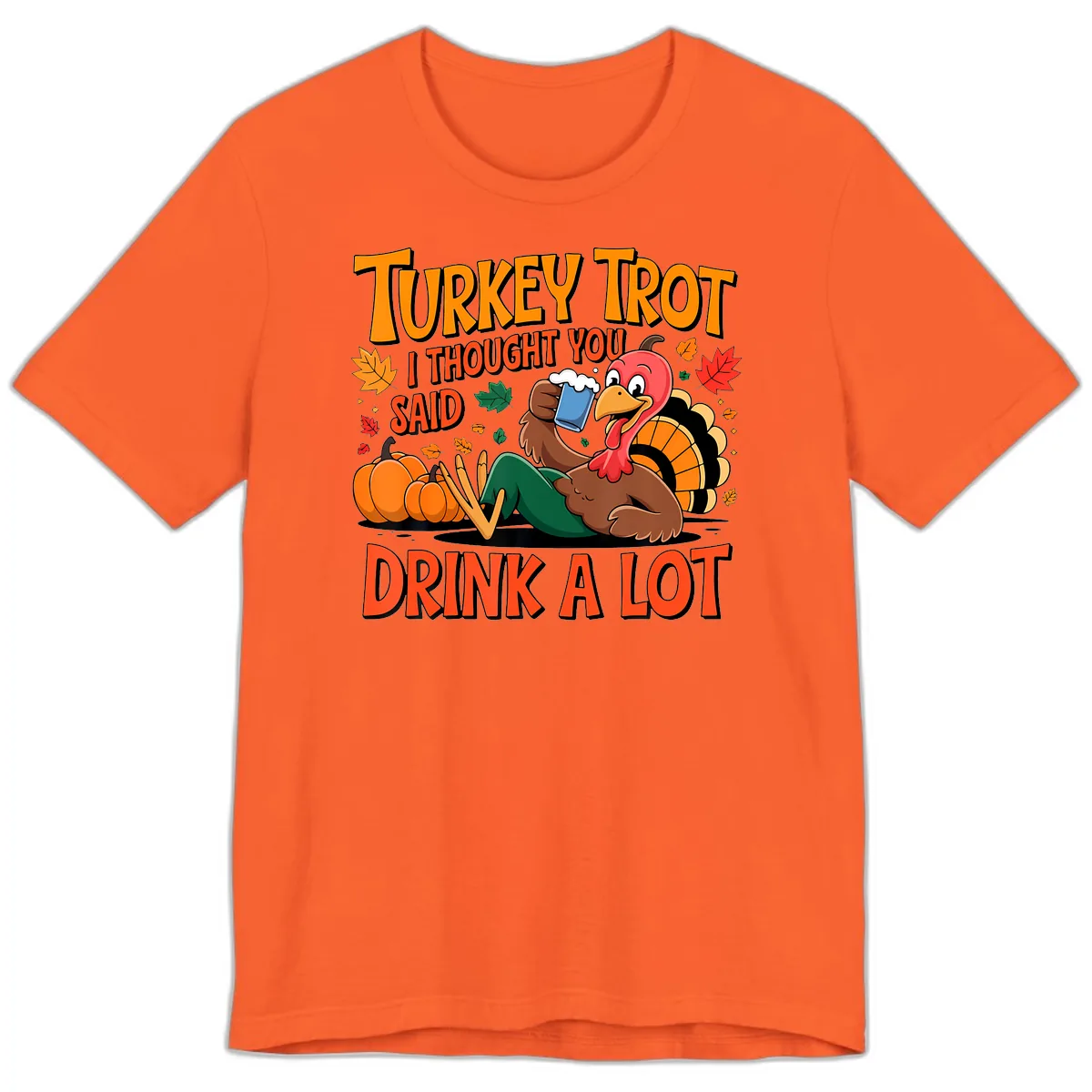 Turkey Trot Drink A Lot Premium T-Shirt in Orange