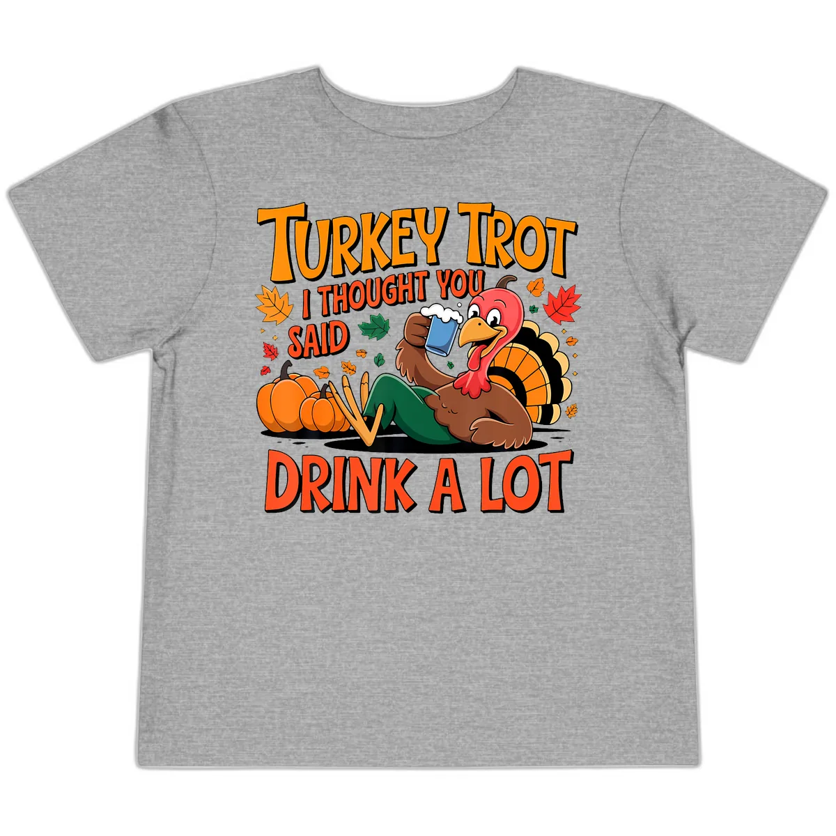 Turkey Trot Drink A Lot Toddler T-Shirt in Athletic Heather