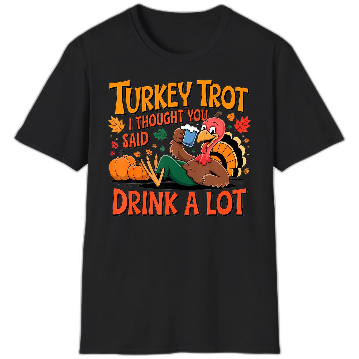 Turkey Trot Drink A Lot T-Shirt in Black