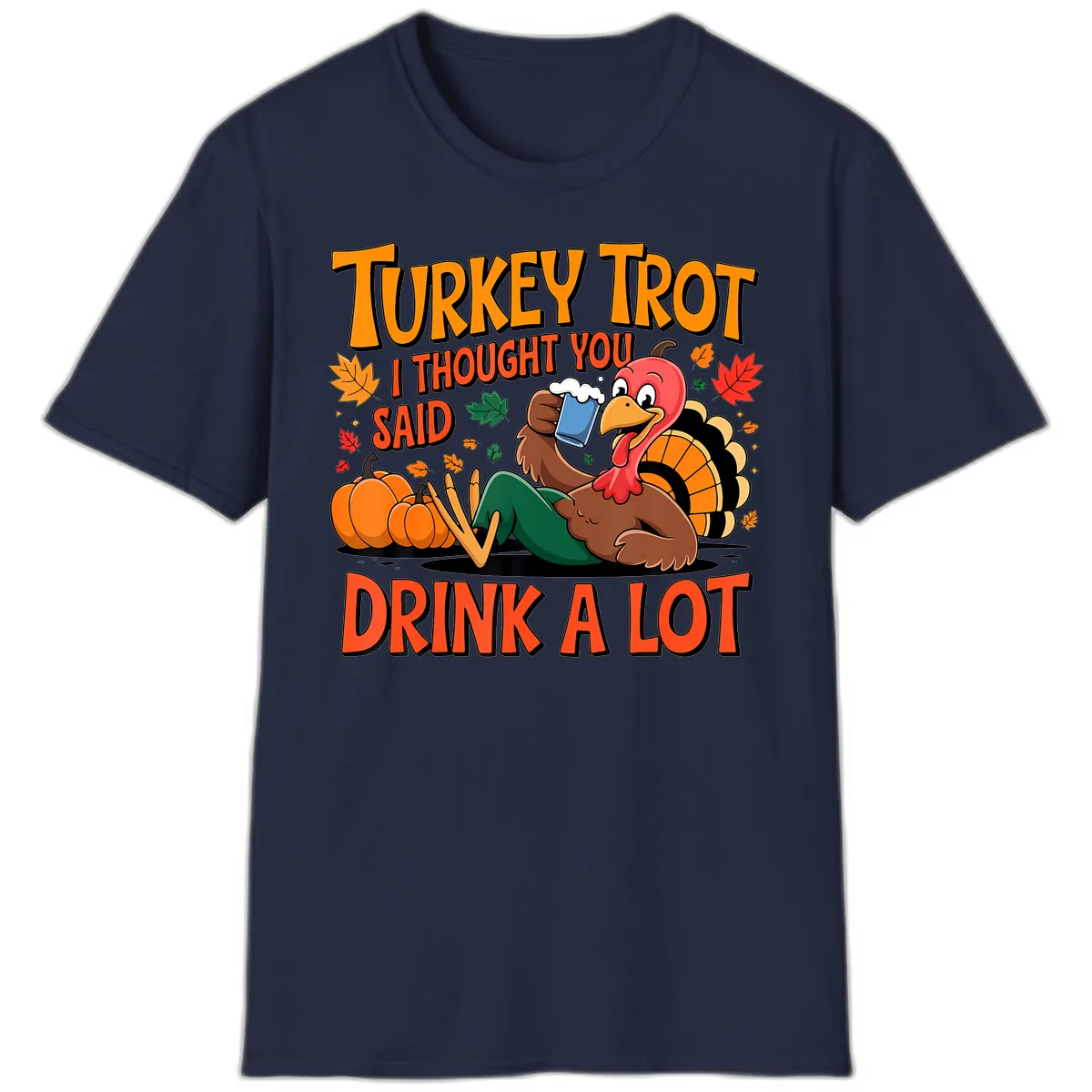 Turkey Trot Drink A Lot T-Shirt in Navy