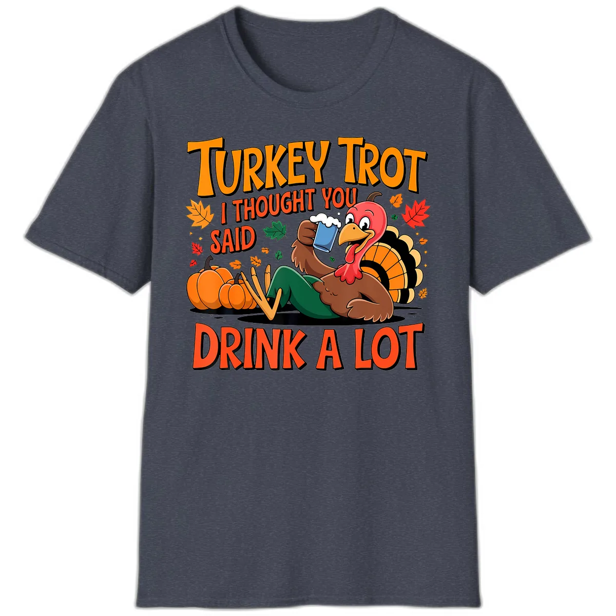 Turkey Trot Drink A Lot T-Shirt in Heather Navy