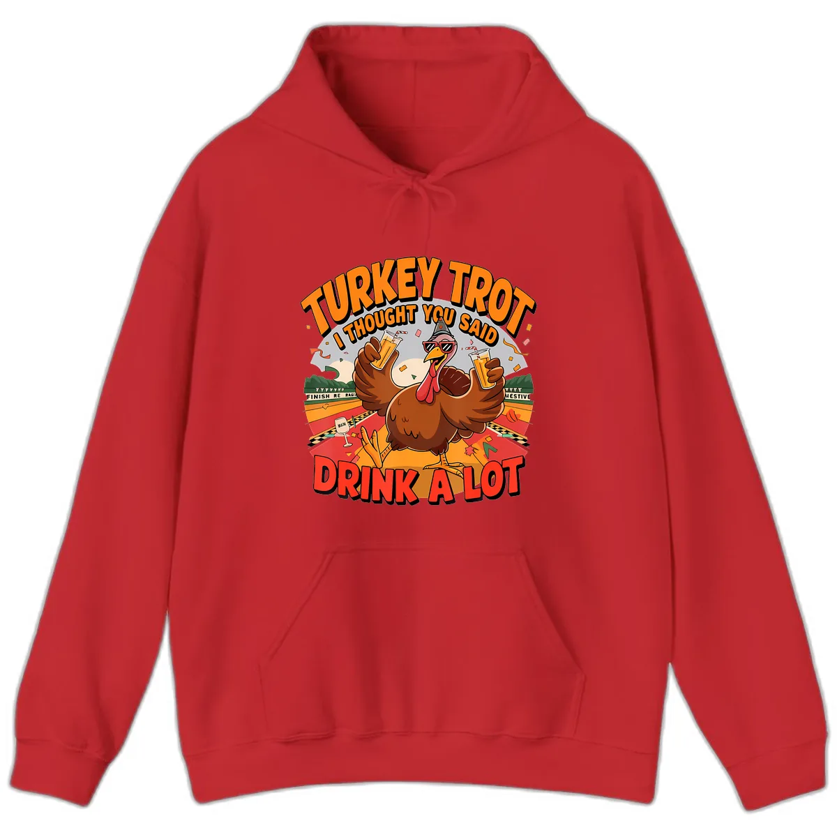 Turkey Trot Drink A Lot Design Hoodie in Red