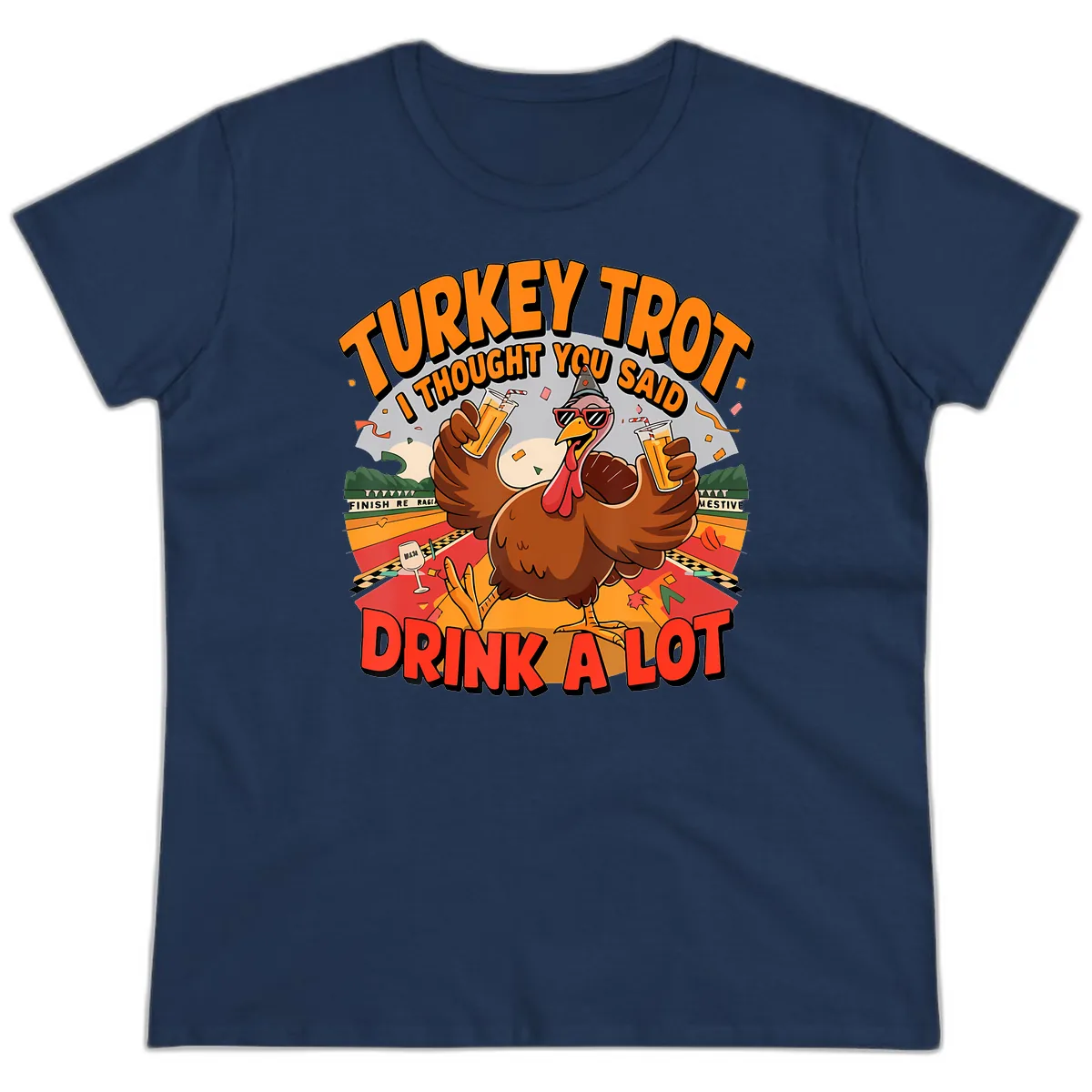 Turkey Trot Drink A Lot Design Ladies Tee in Navy