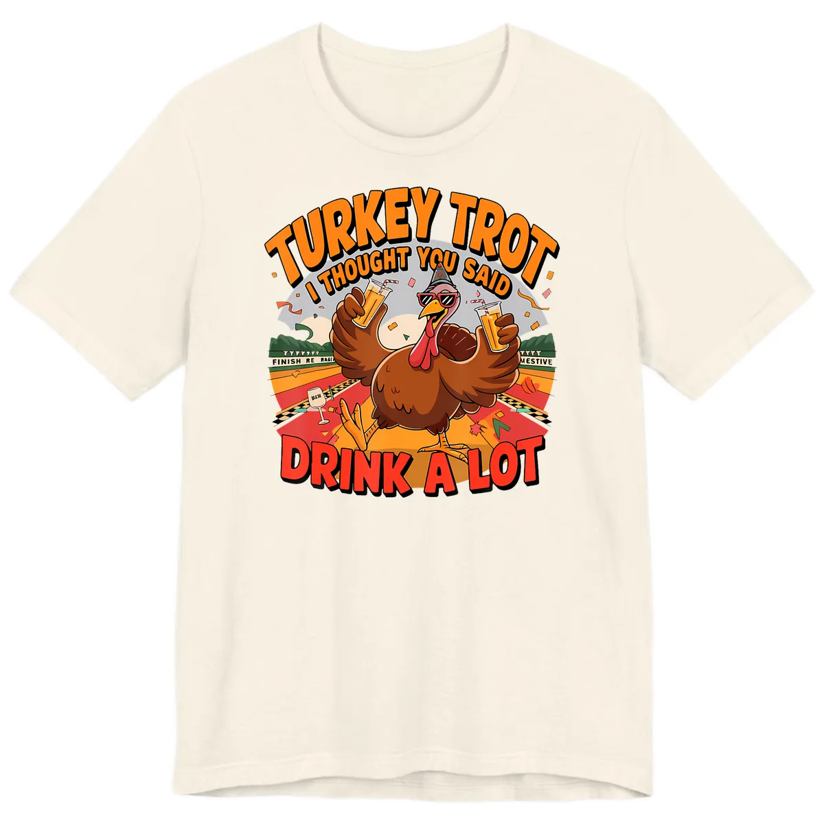 Turkey Trot Drink A Lot Design Premium T-Shirt in Natural