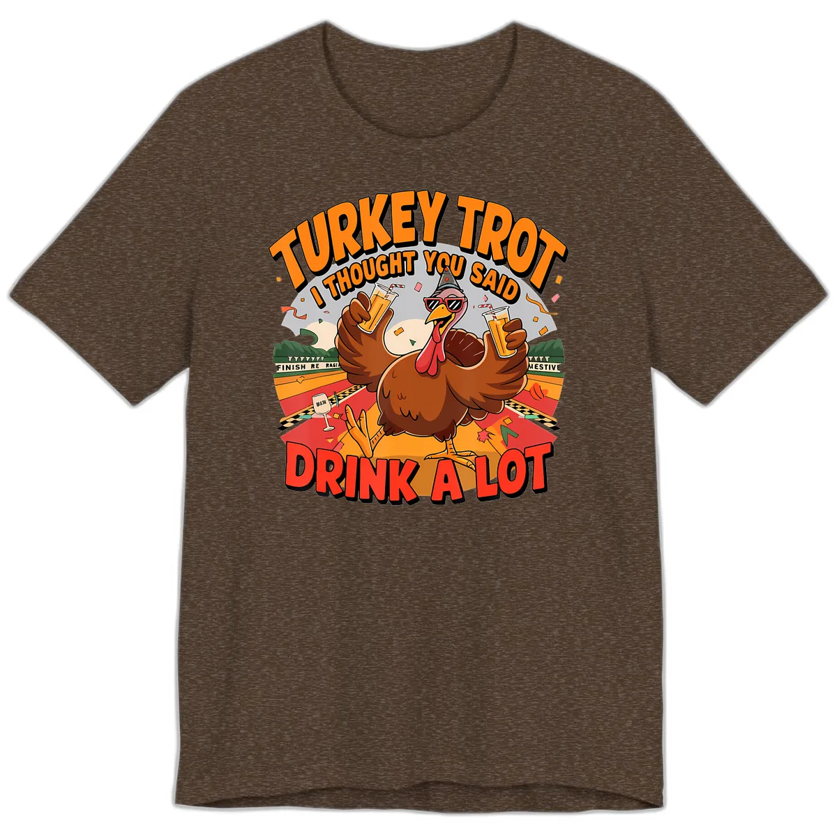 Turkey Trot Drink A Lot Design Premium T-Shirt in Heather Brown