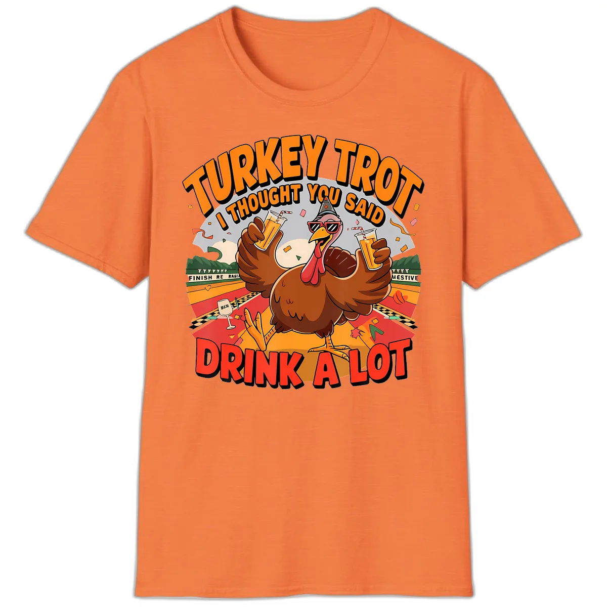Turkey Trot Drink A Lot Design T-Shirt in Heather Orange
