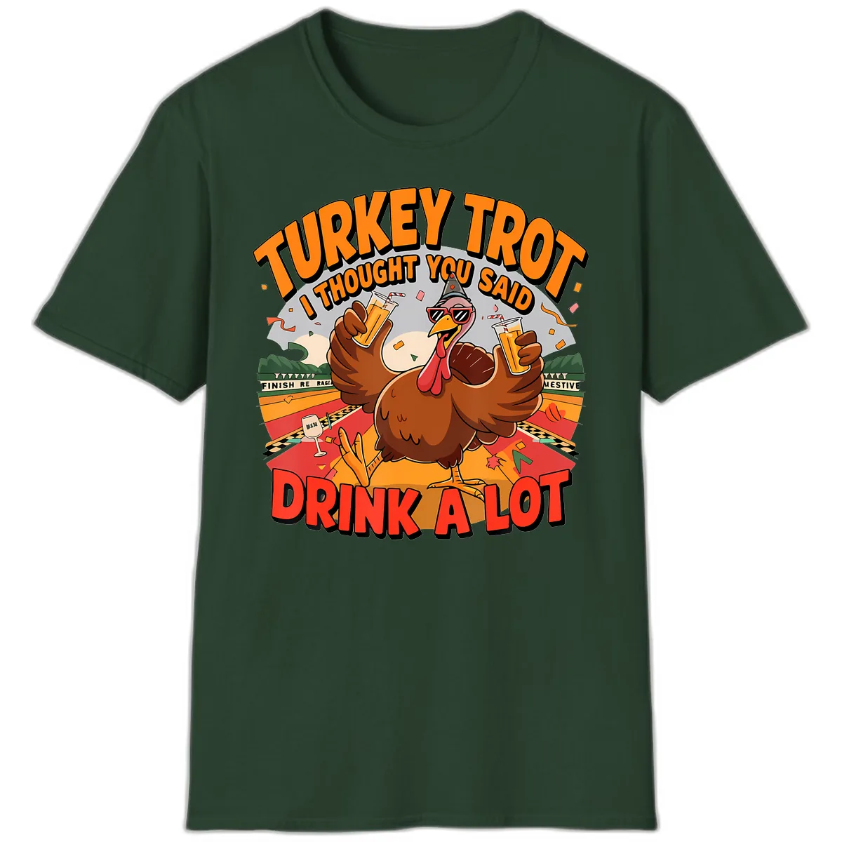 Turkey Trot Drink A Lot Design T-Shirt in Forest Green