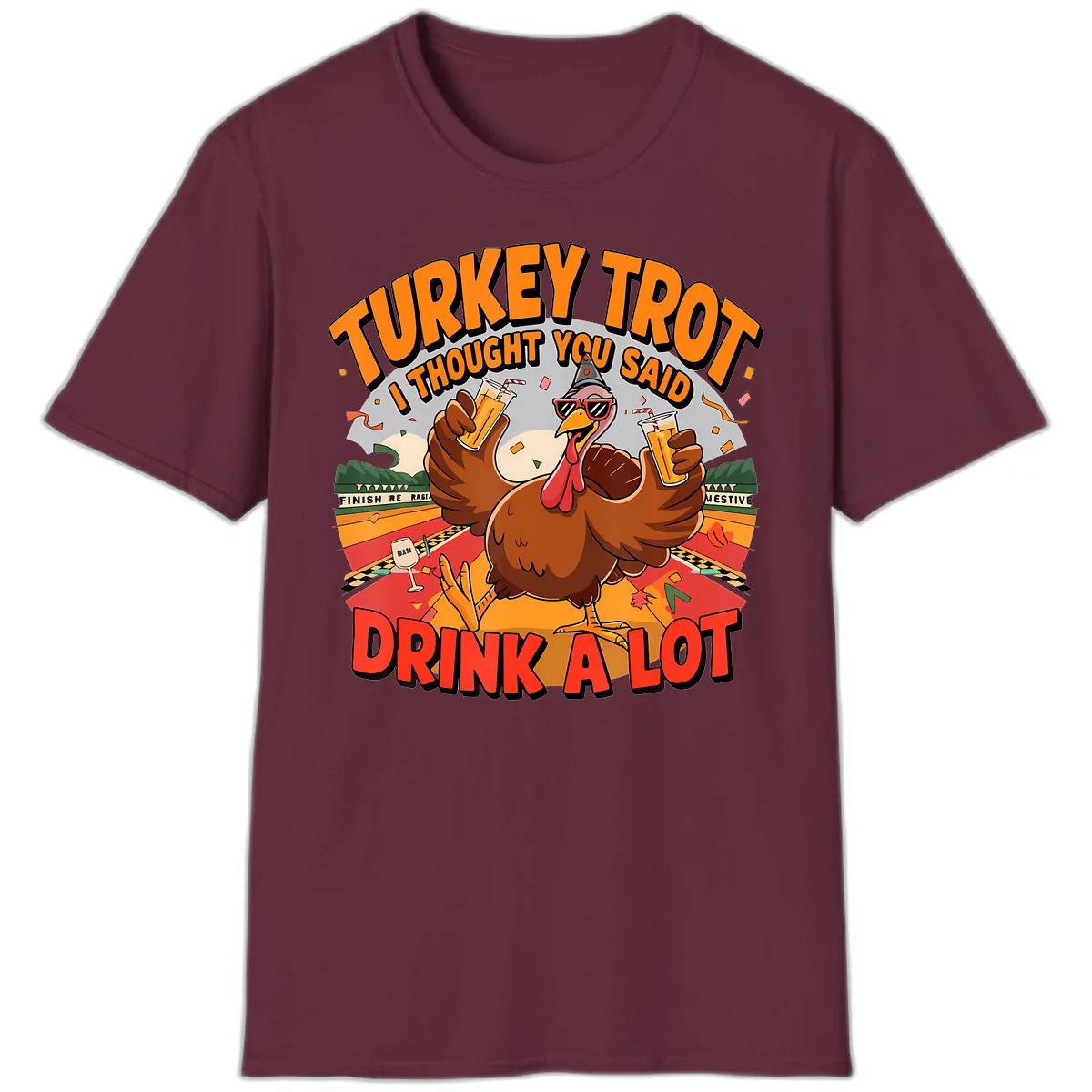 Turkey Trot Drink A Lot Design T-Shirt in Maroon