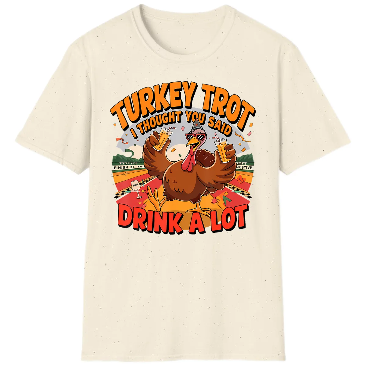 Turkey Trot Drink A Lot Design T-Shirt in Natural