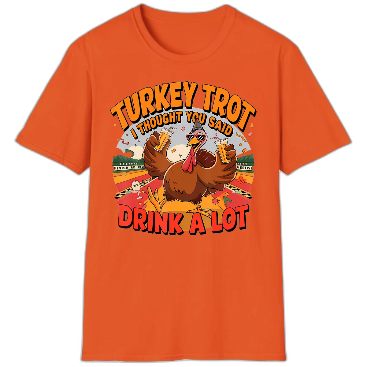 Turkey Trot Drink A Lot Design T-Shirt in Orange