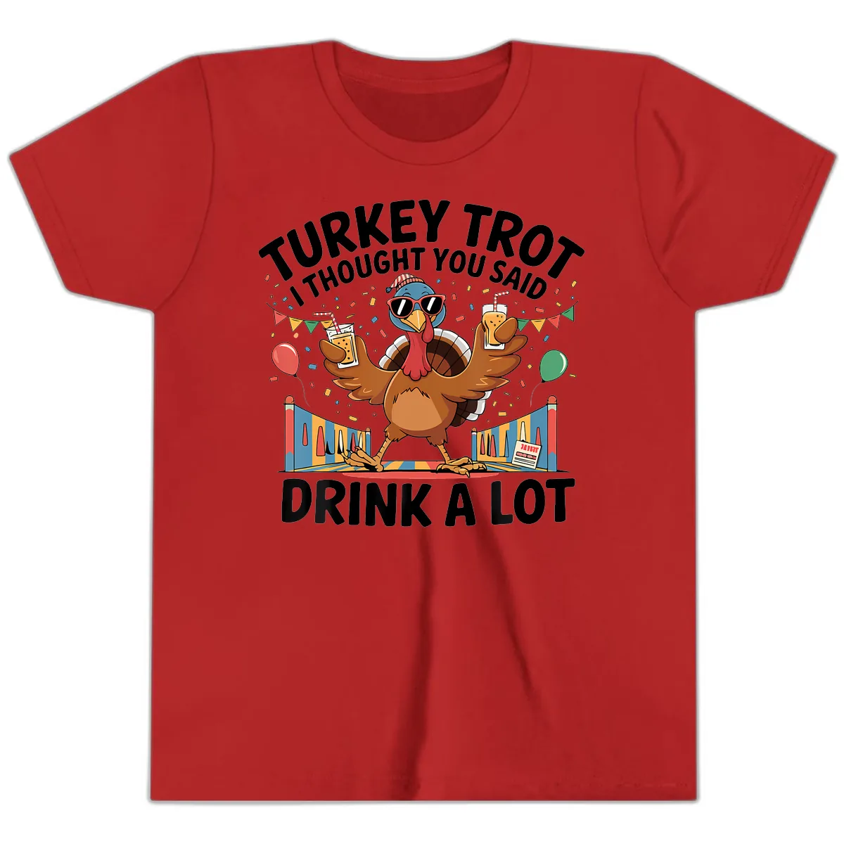 Turkey Trot I Thought You Said Drink A Lot Youth T-Shirt in Red