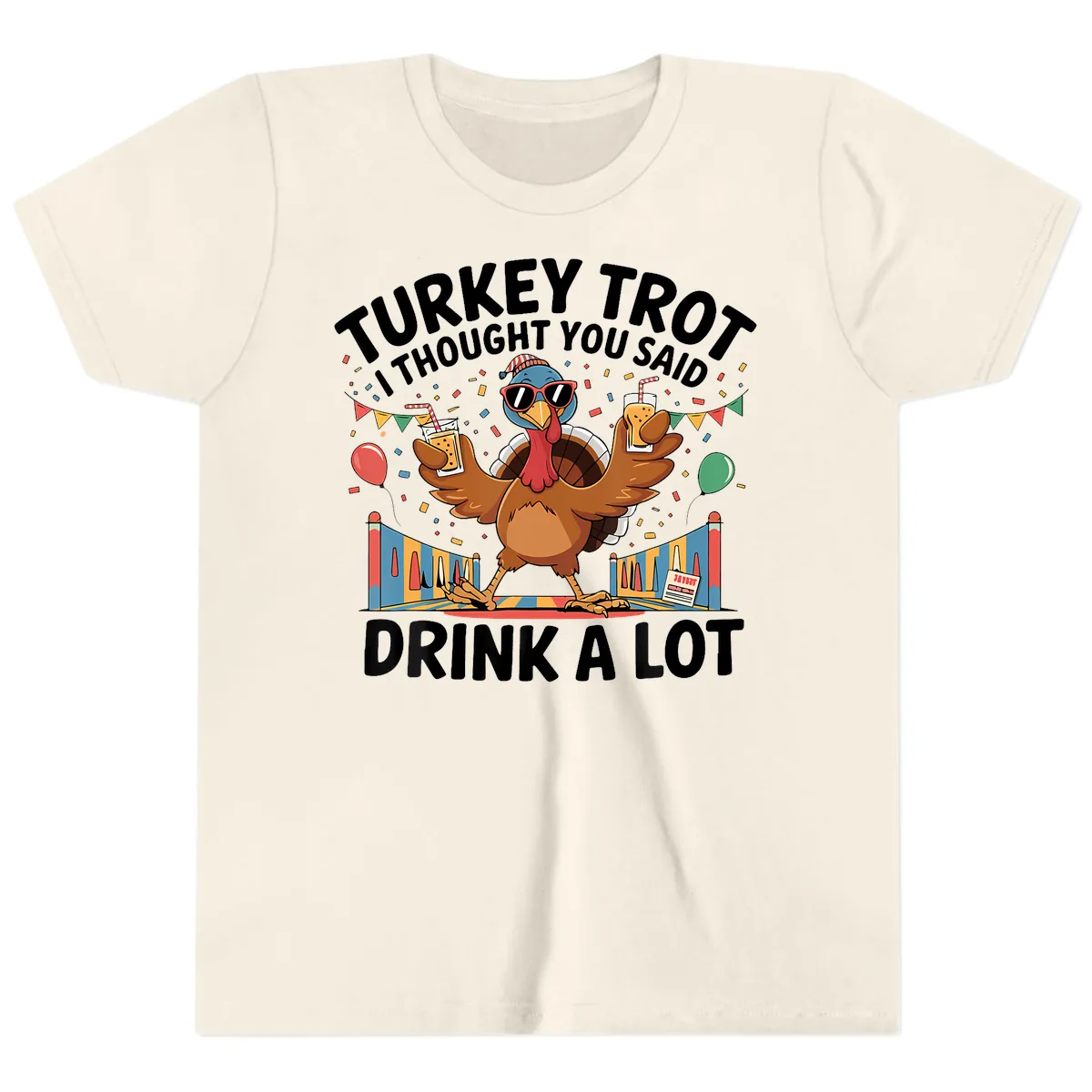 Turkey Trot I Thought You Said Drink A Lot Youth T-Shirt in Natural