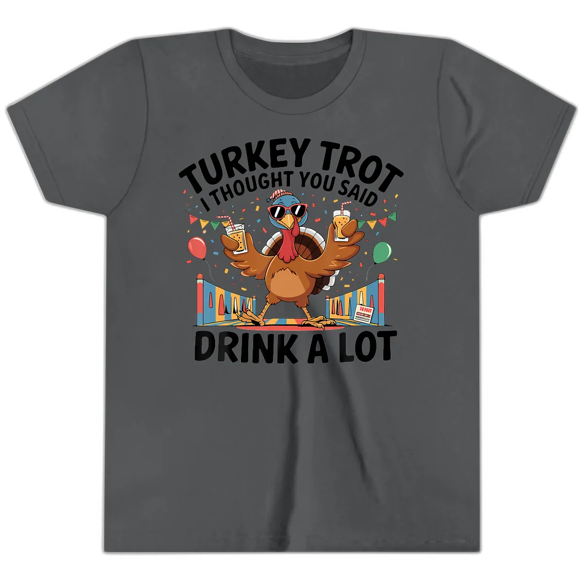 Turkey Trot I Thought You Said Drink A Lot Youth T-Shirt in Asphalt