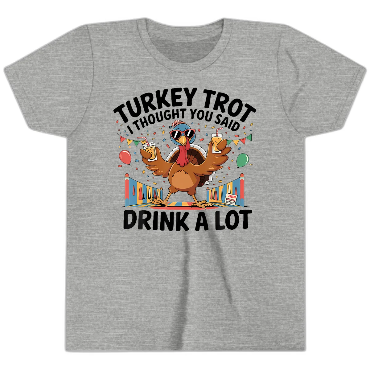 Turkey Trot I Thought You Said Drink A Lot Youth T-Shirt in Athletic Heather