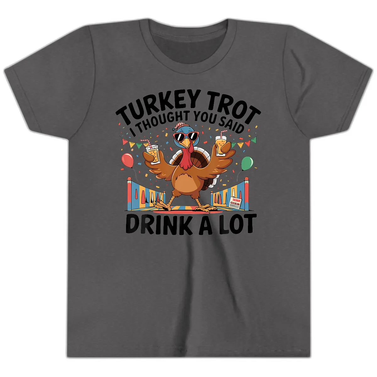 Turkey Trot I Thought You Said Drink A Lot Youth T-Shirt in Dark Heather Grey