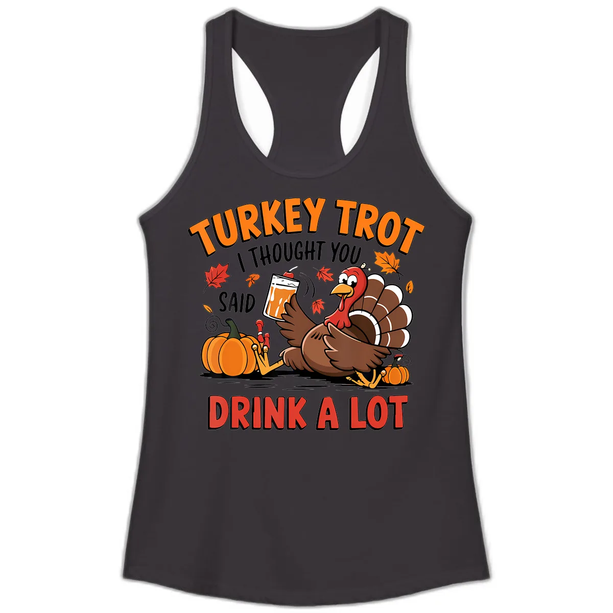 Turkey Trot Drink A Lot Design Ladies Tank in Black