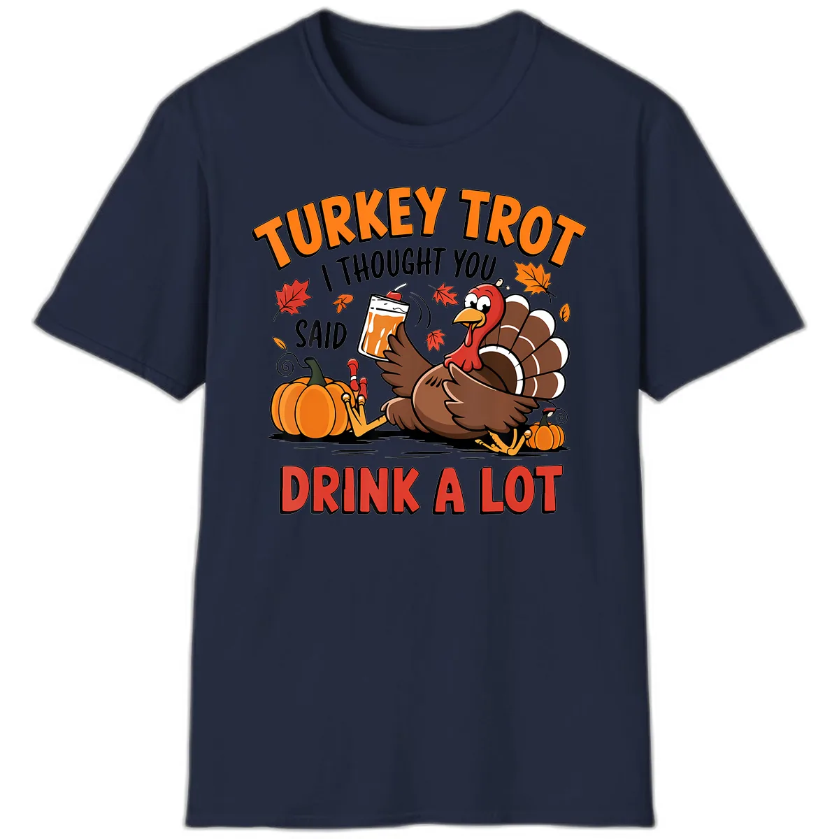Turkey Trot Drink A Lot Design T-Shirt in Navy