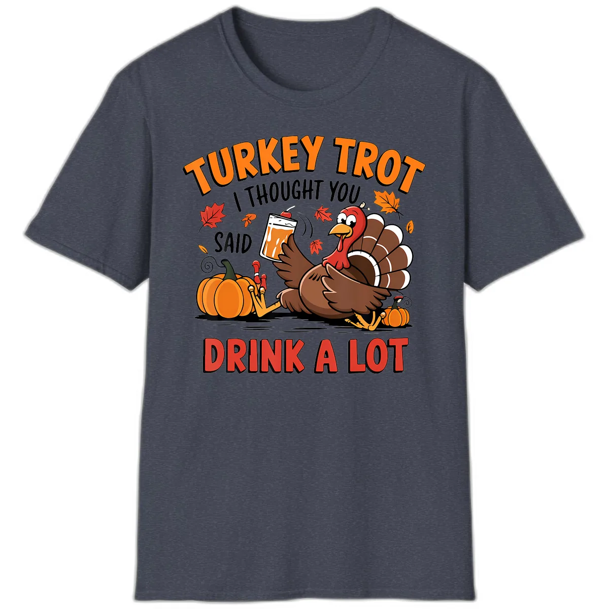 Turkey Trot Drink A Lot Design T-Shirt in Heather Navy