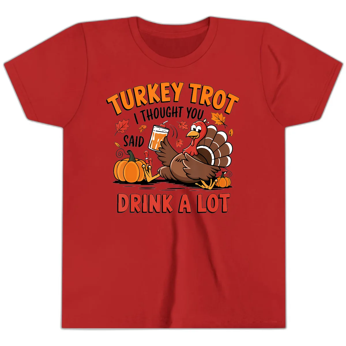 Turkey Trot Drink A Lot Design Youth T-Shirt in Red