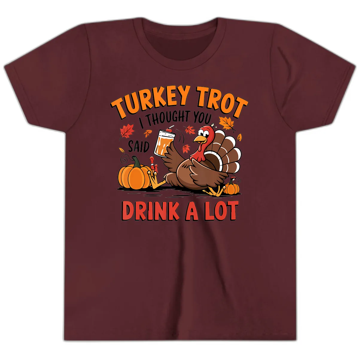Turkey Trot Drink A Lot Design Youth T-Shirt in Maroon