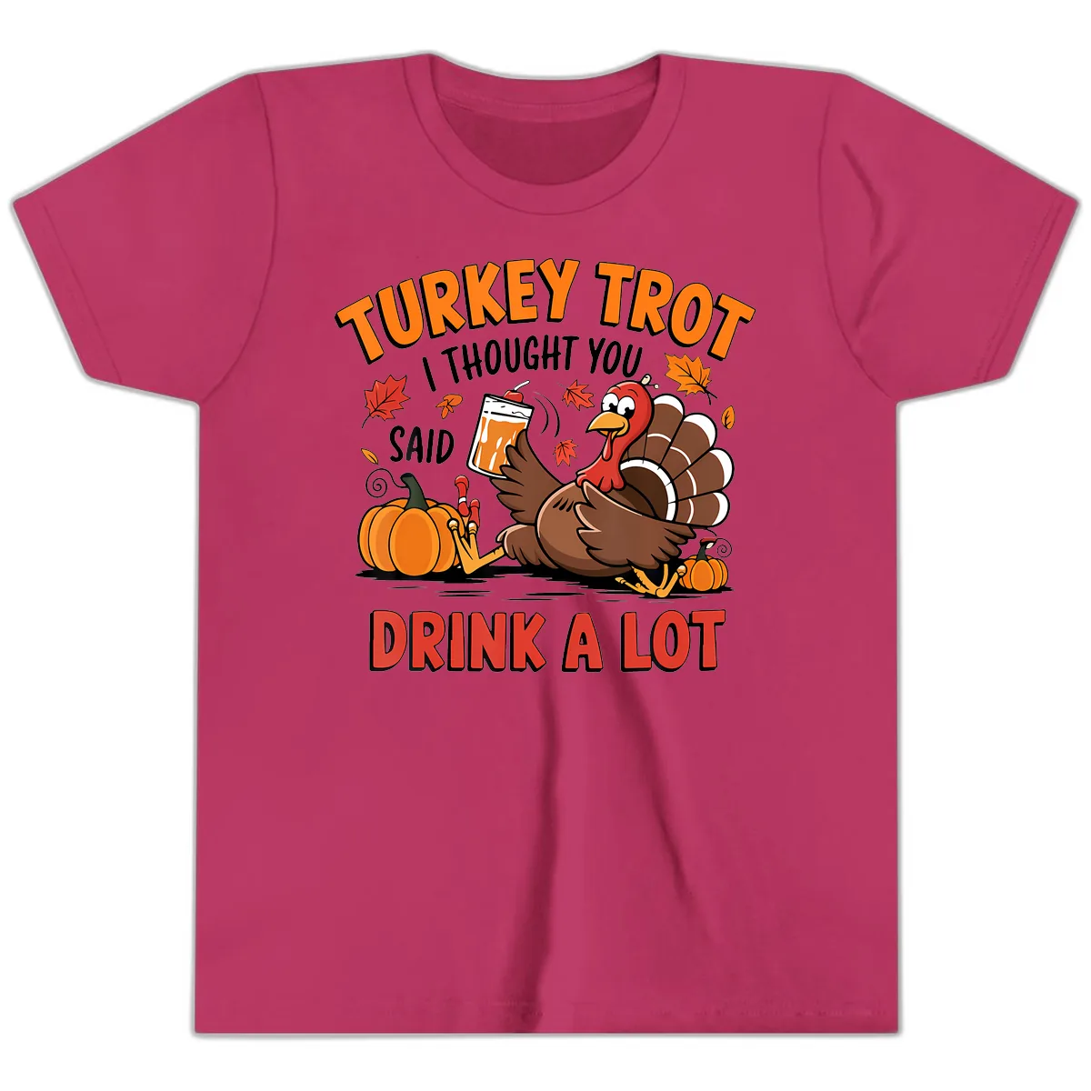 Turkey Trot Drink A Lot Design Youth T-Shirt in Berry