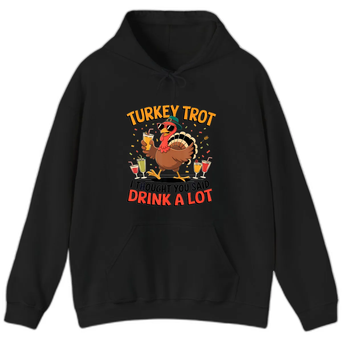 Turkey Trot Drink A Lot Design Hoodie in Black