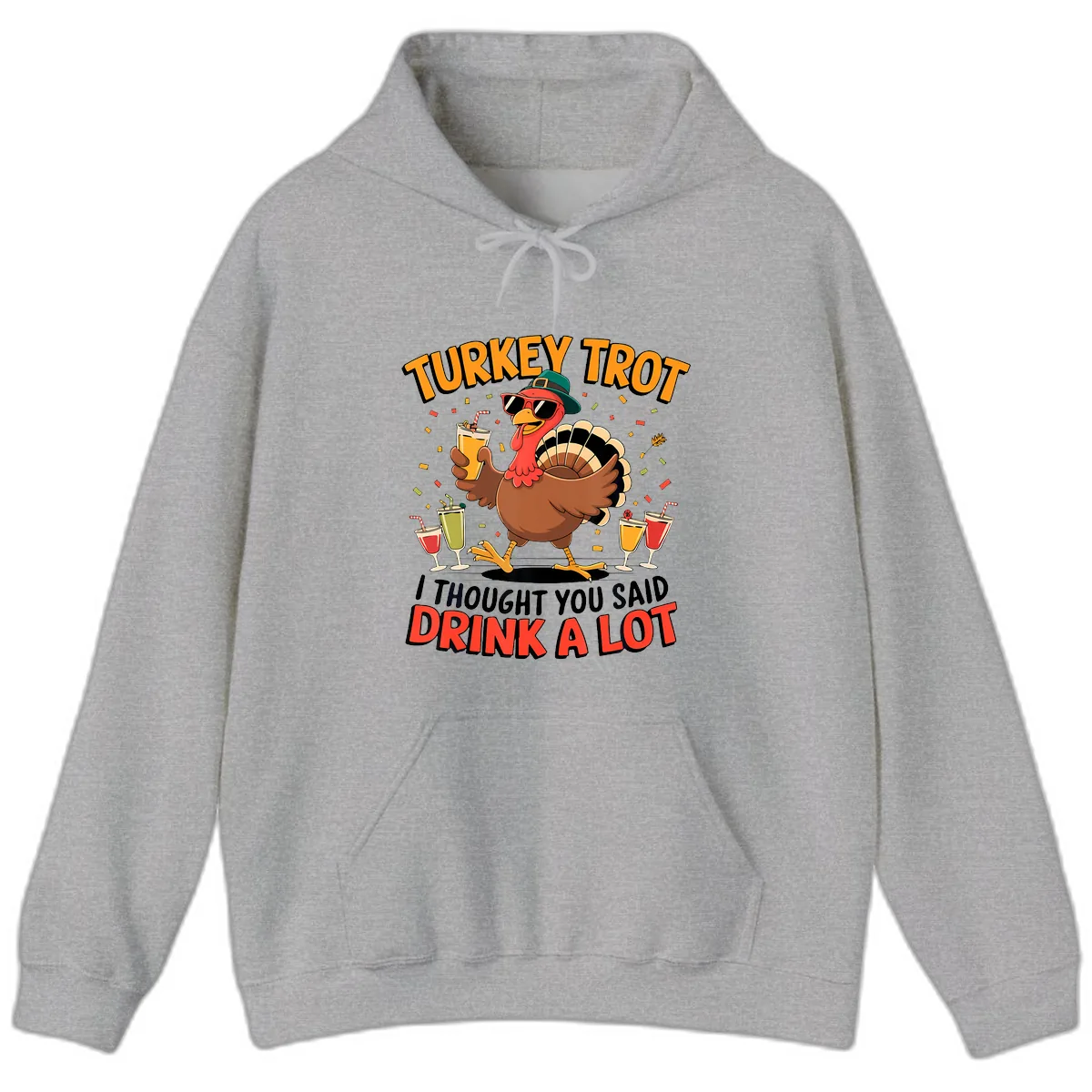 Turkey Trot Drink A Lot Design Hoodie in Sport Grey
