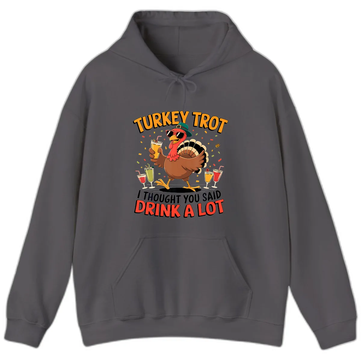 Turkey Trot Drink A Lot Design Hoodie in Charcoal