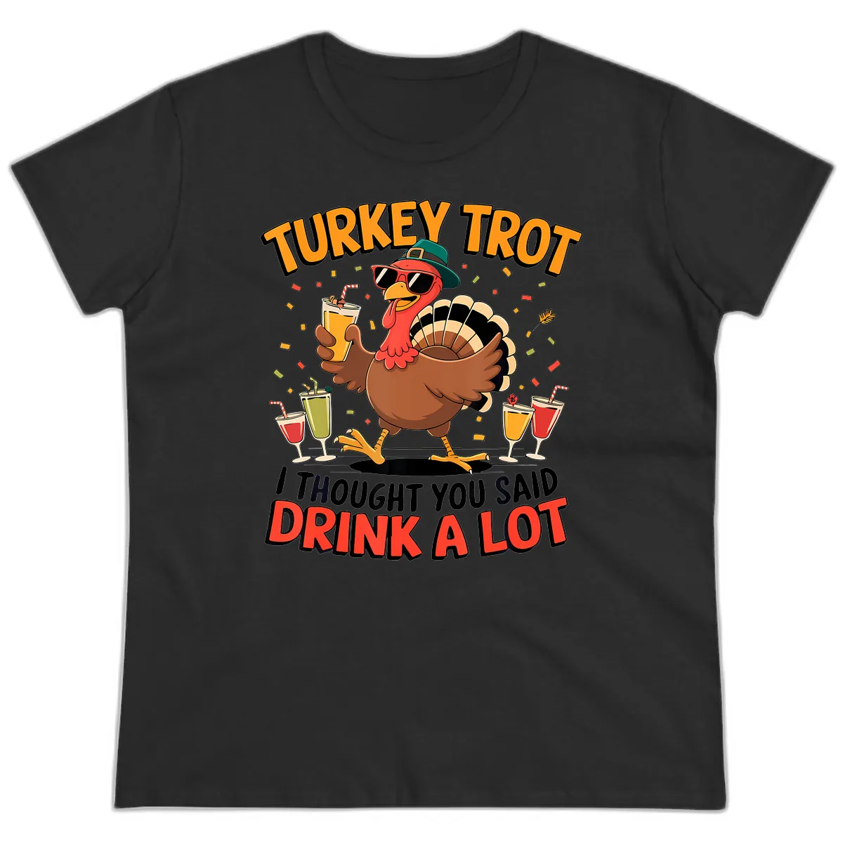 Turkey Trot Drink A Lot Design Ladies Tee in Black