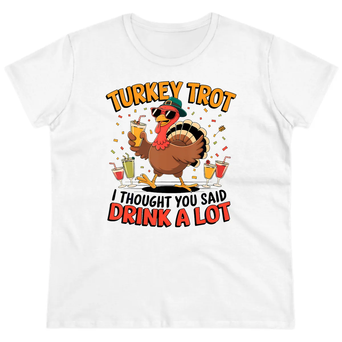 Turkey Trot Drink A Lot Design Ladies Tee in White