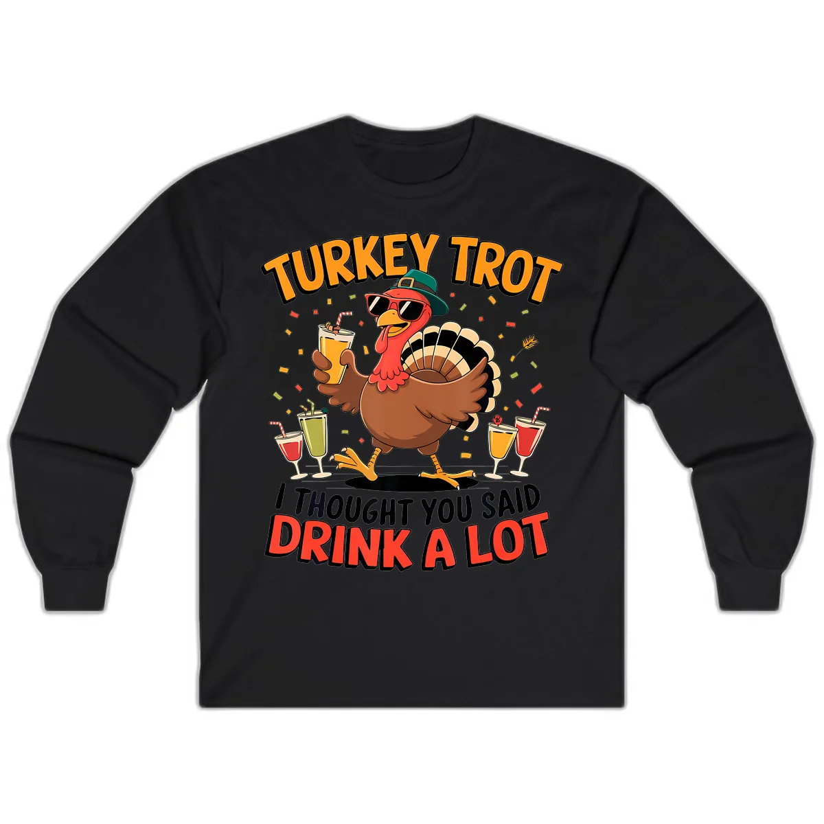Turkey Trot Drink A Lot Design Long Sleeve in Black
