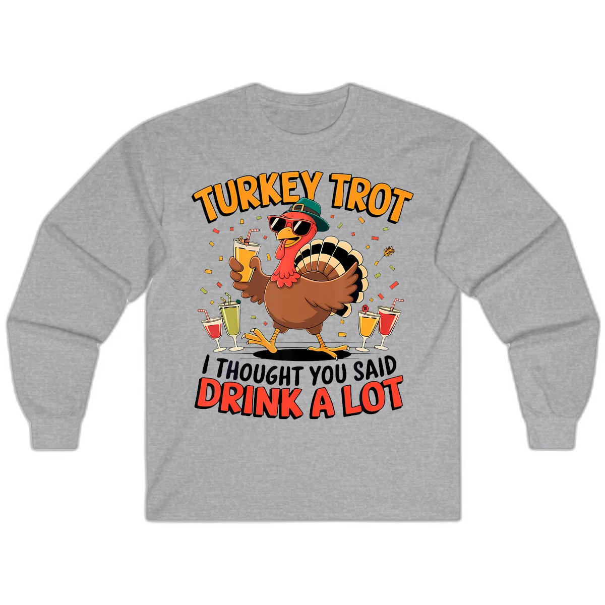 Turkey Trot Drink A Lot Design Long Sleeve in Sport Grey
