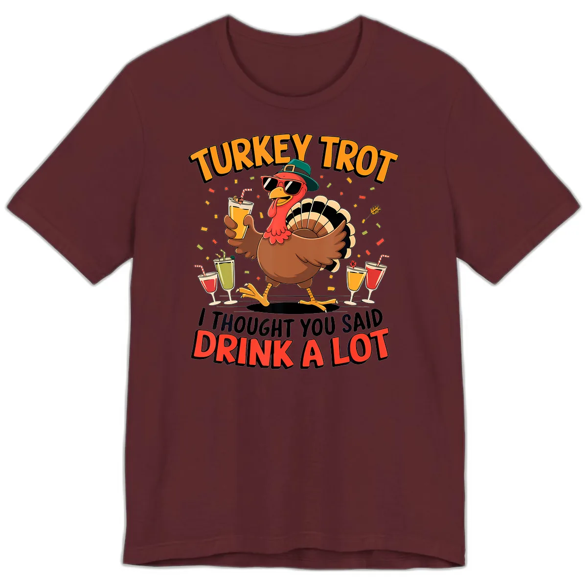 Turkey Trot Drink A Lot Design Premium T-Shirt in Maroon