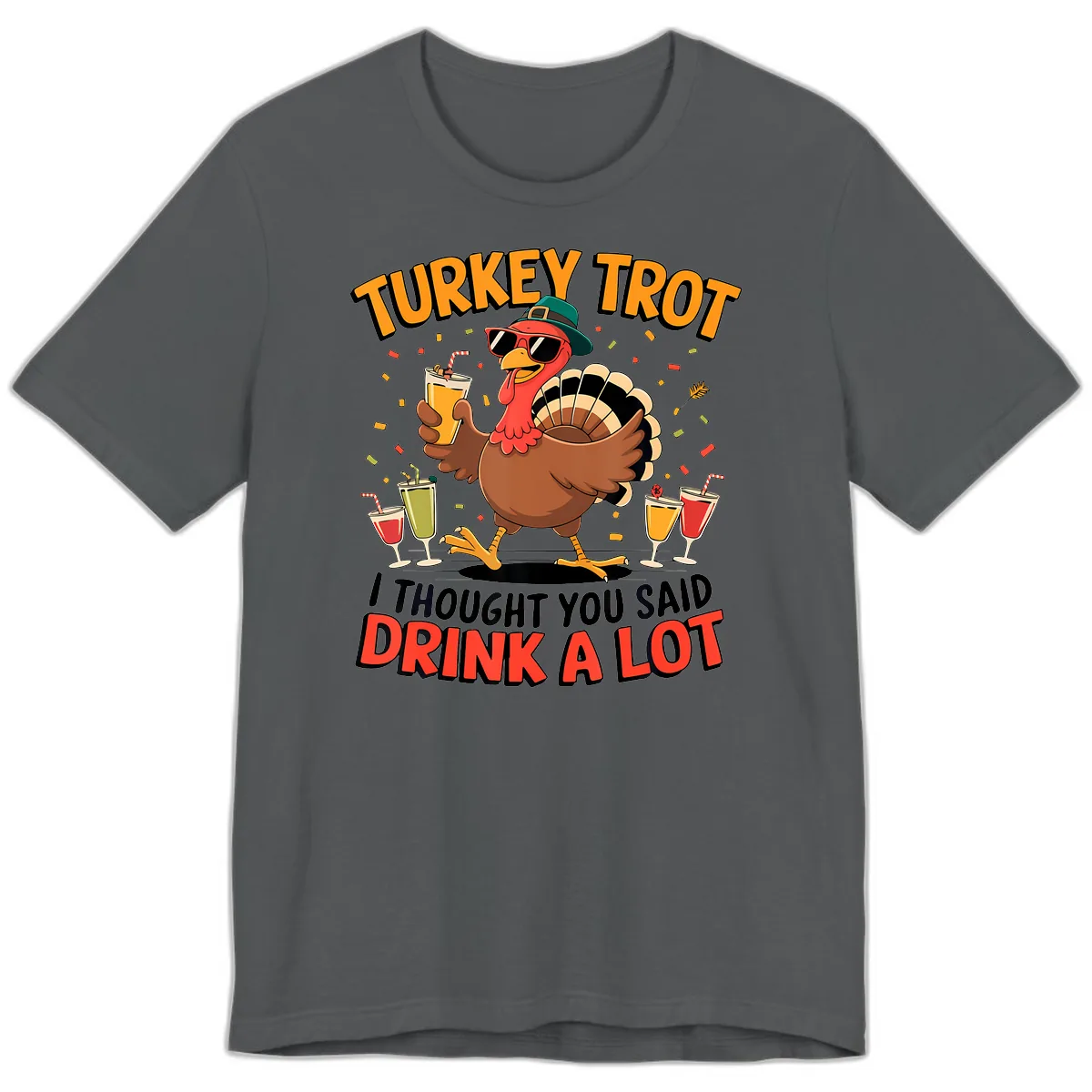 Turkey Trot Drink A Lot Design Premium T-Shirt in Asphalt