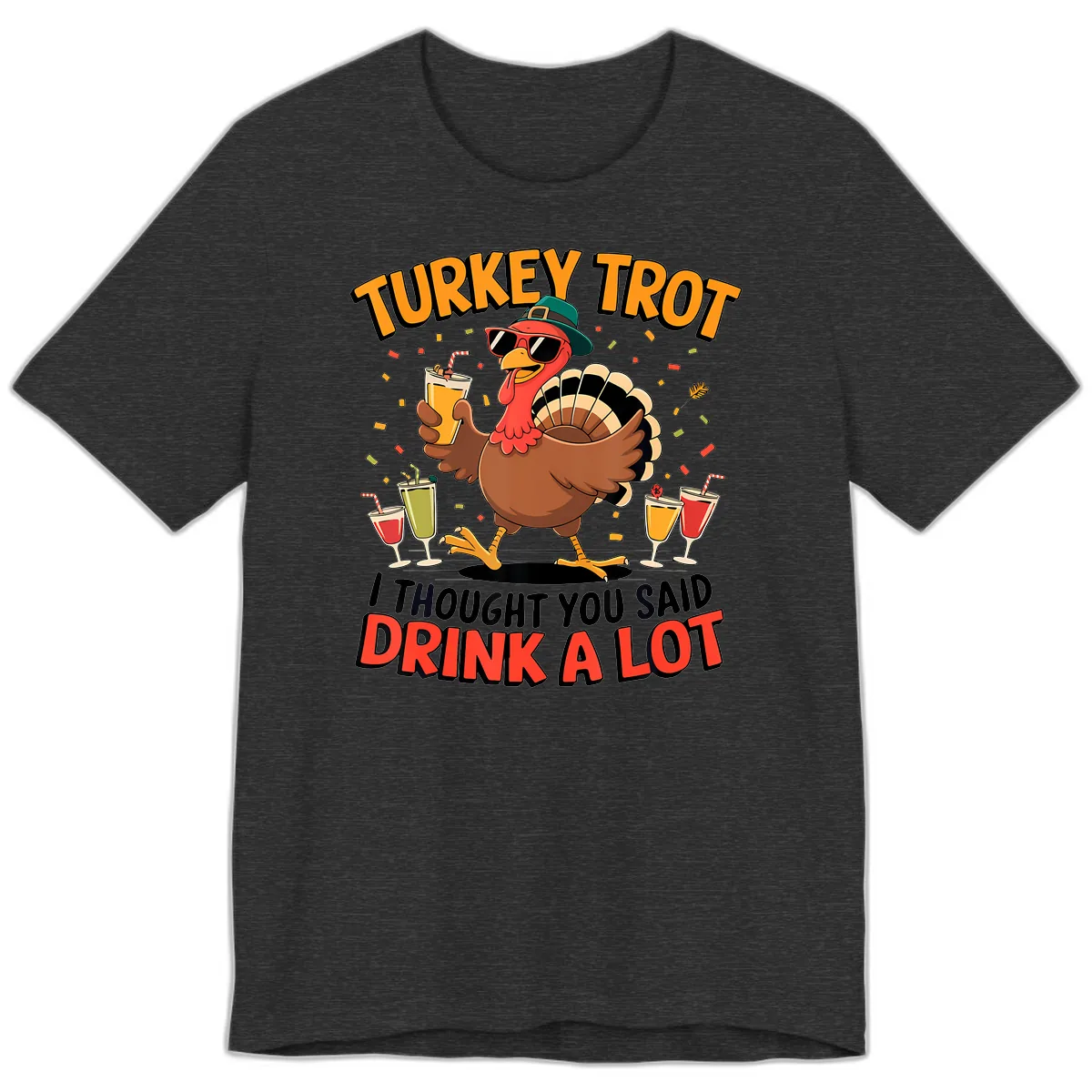 Turkey Trot Drink A Lot Design Premium T-Shirt in Dark Grey Heather