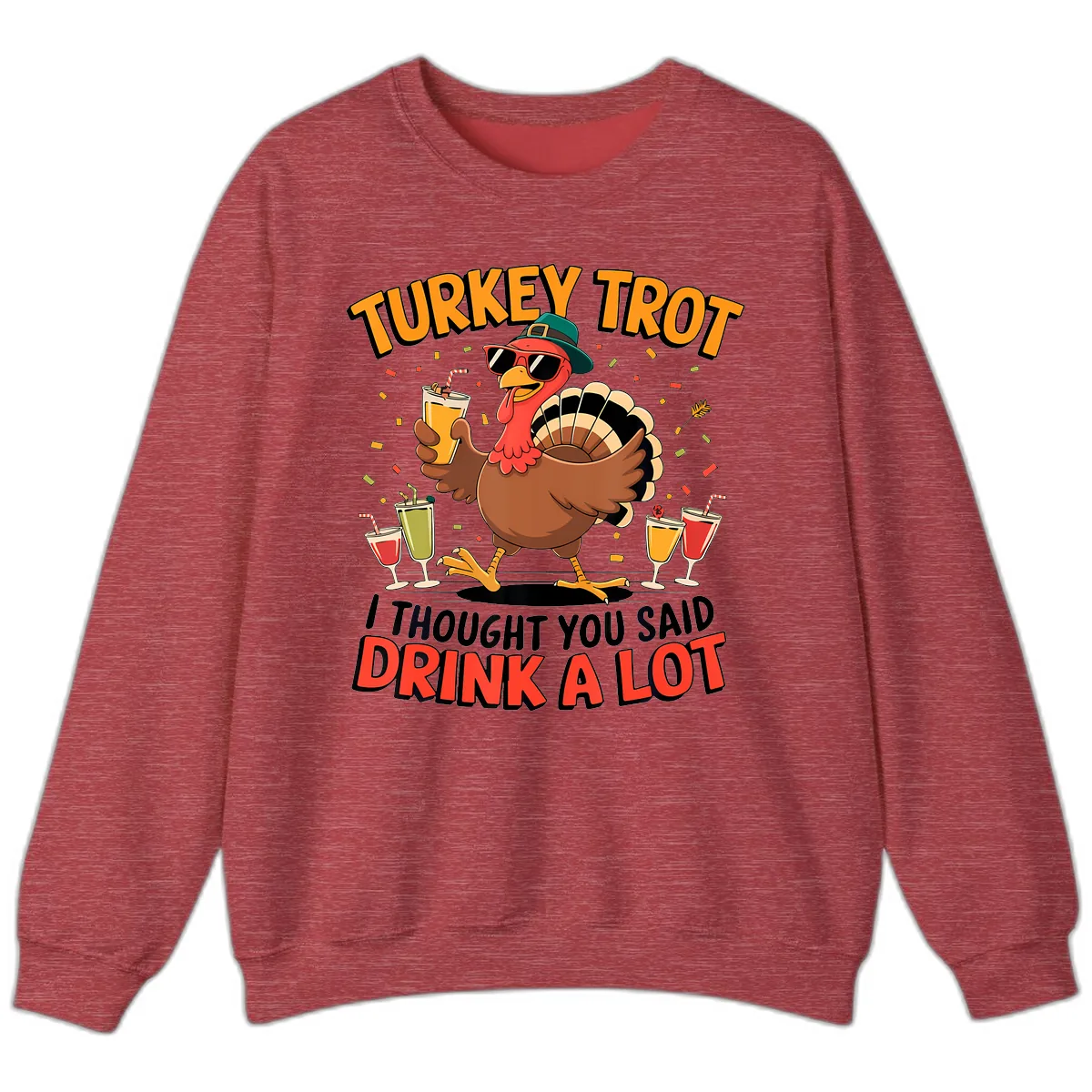Turkey Trot Drink A Lot Design Sweatshirt in Heather Scarlet Red