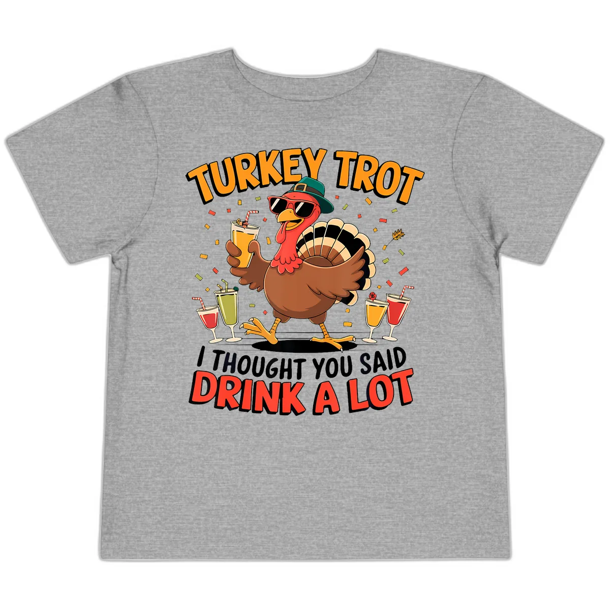 Turkey Trot Drink A Lot Design Toddler T-Shirt in Athletic Heather