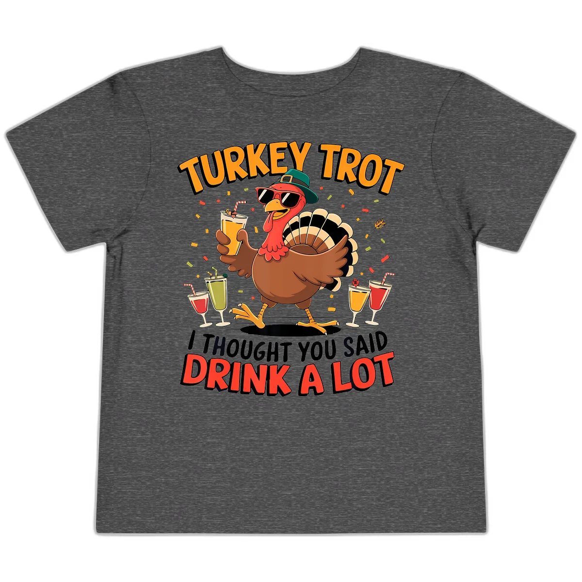 Turkey Trot Drink A Lot Design Toddler T-Shirt in Dark Heather Grey