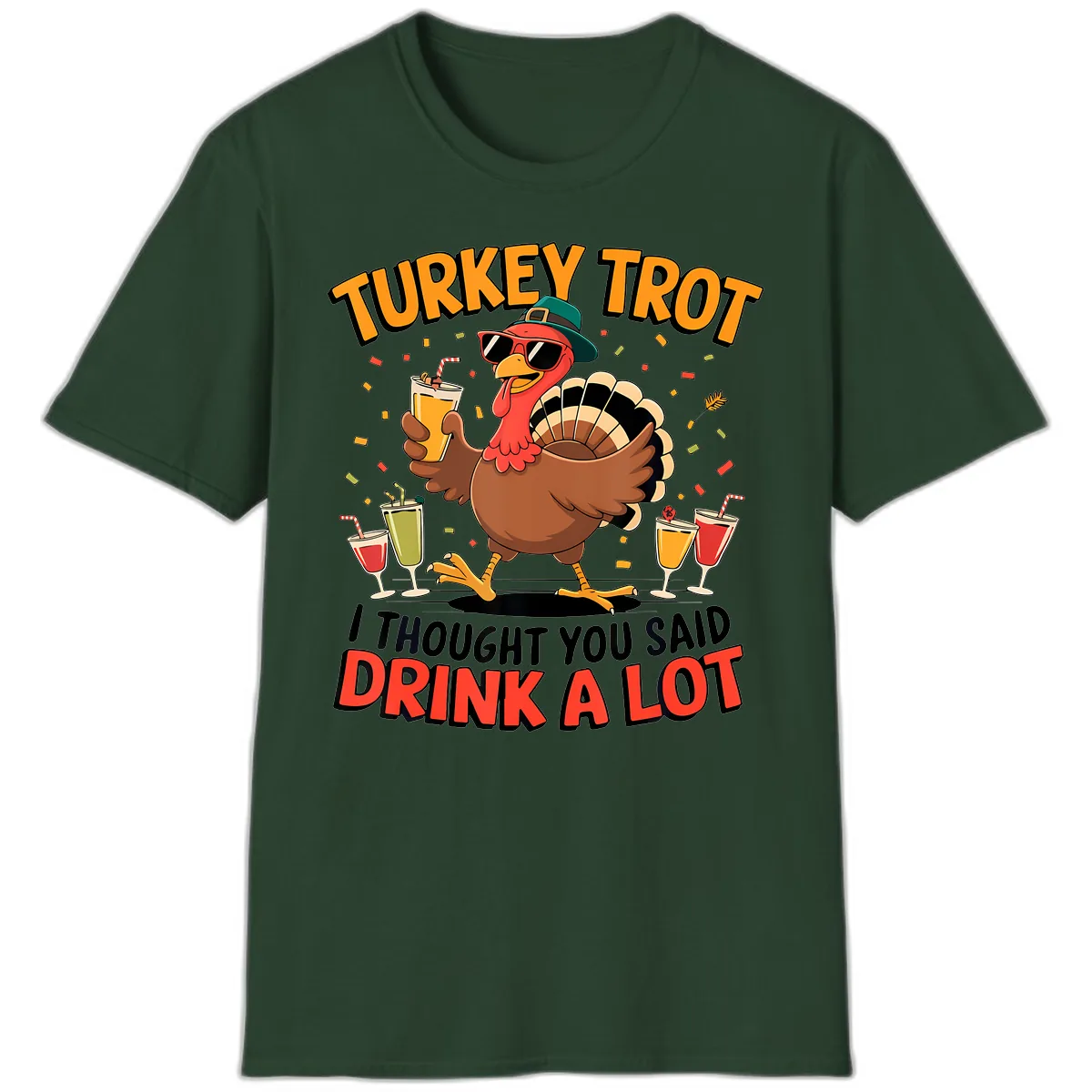 Turkey Trot Drink A Lot Design T-Shirt in Forest Green