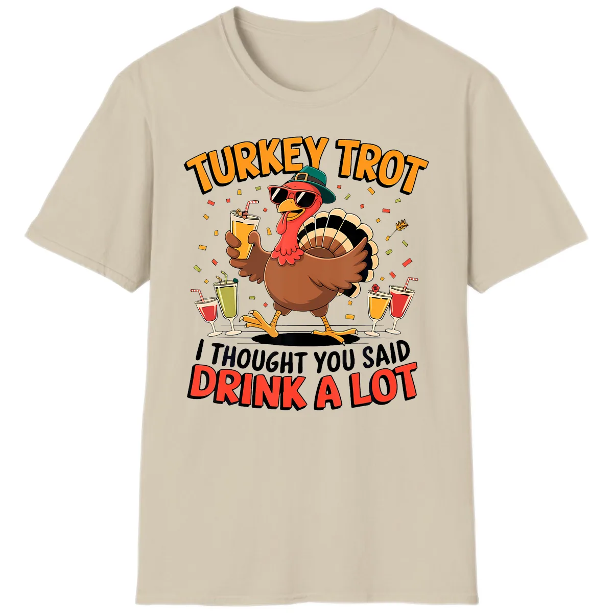 Turkey Trot Drink A Lot Design T-Shirt in Sand