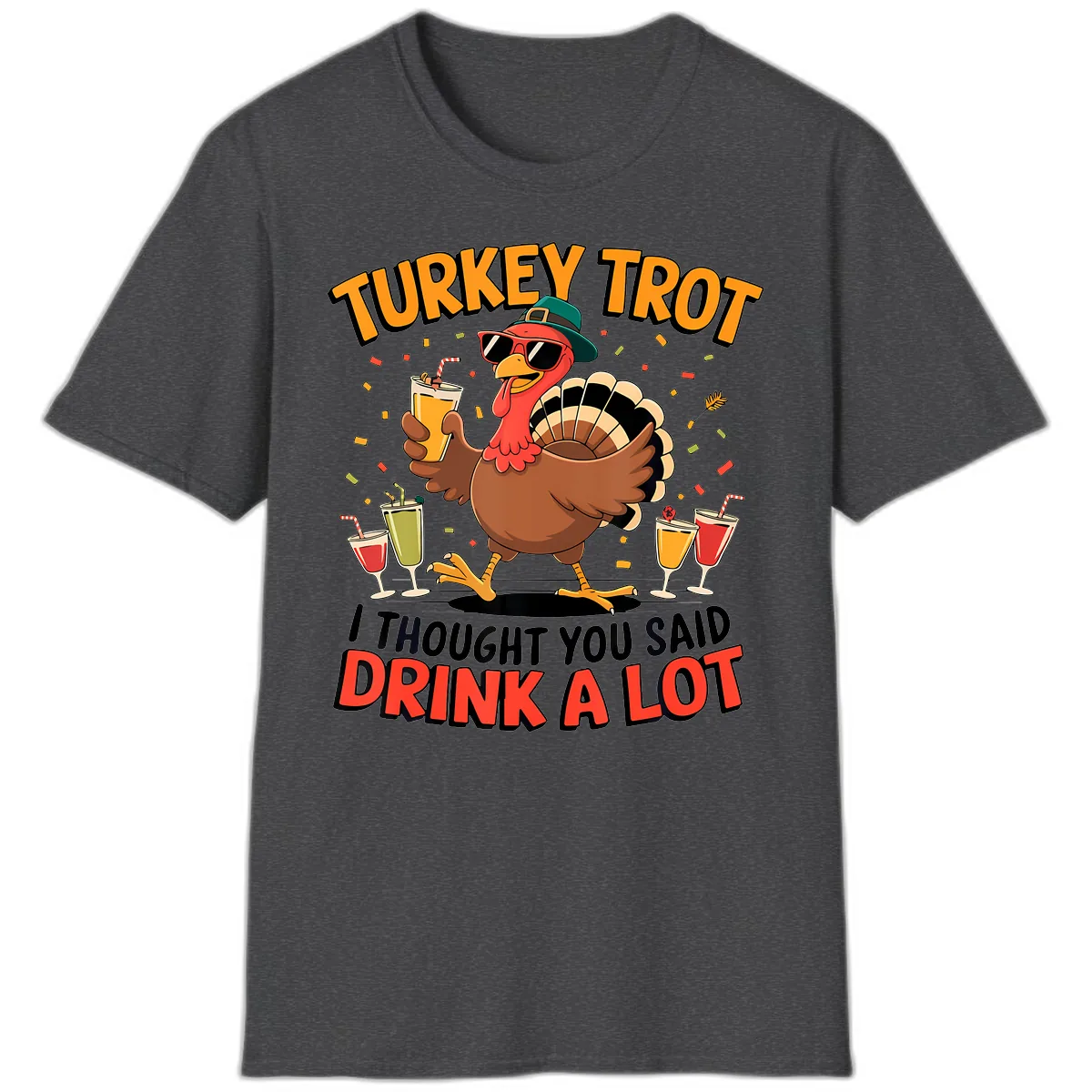Turkey Trot Drink A Lot Design T-Shirt in Dark Heather