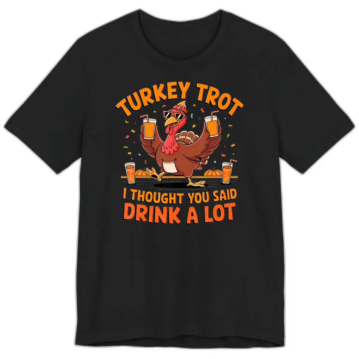 Turkey Trot Drink A Lot Fun Turkey Premium T-Shirt in Black